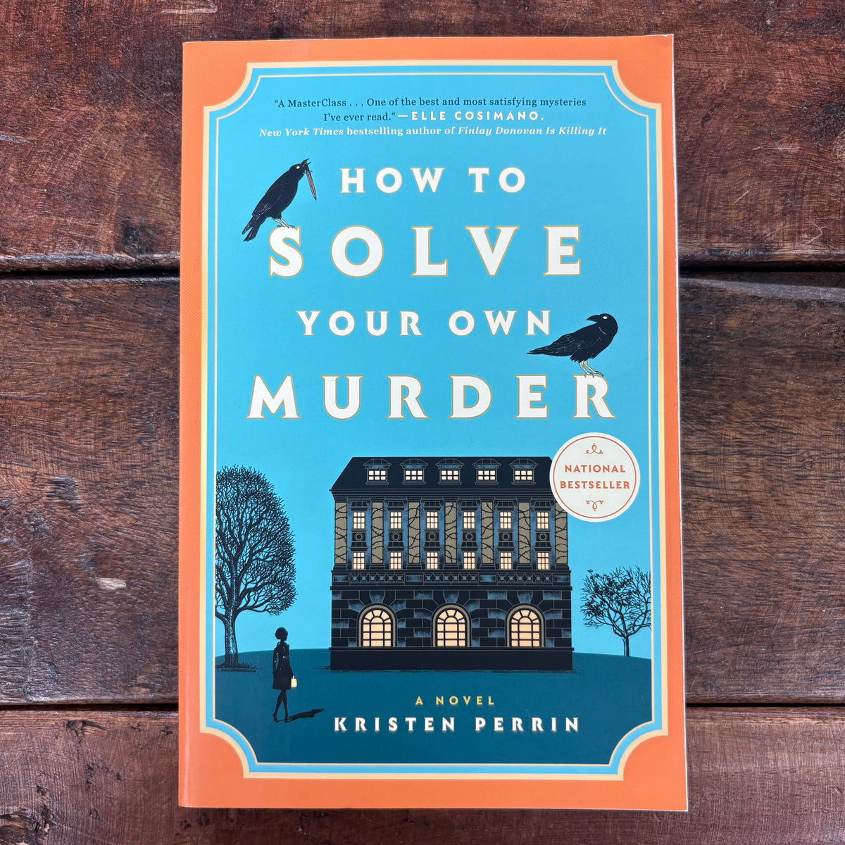 How To Solve Your Own Murder - Kristen Perrin - IPG