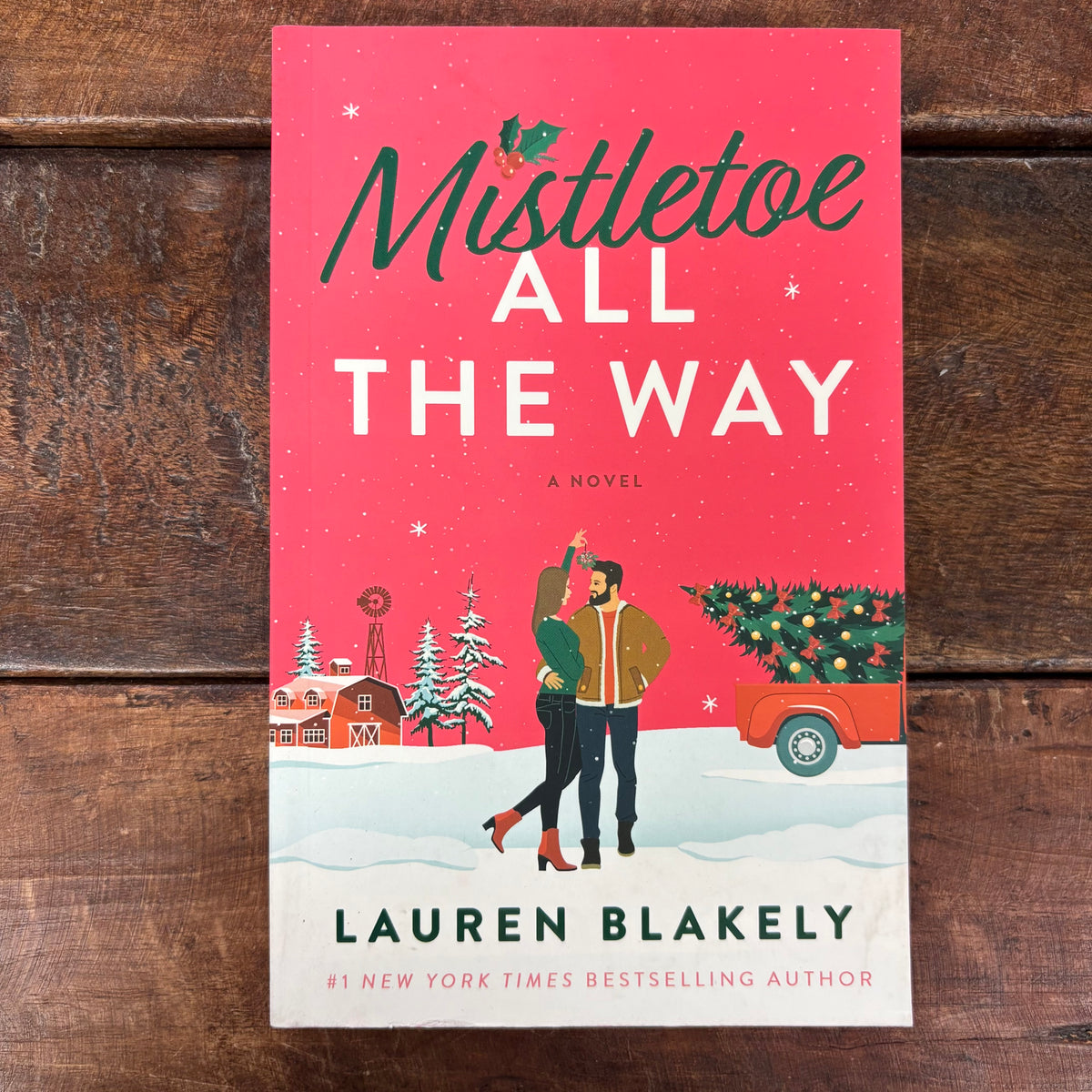 Mistletoe All The Way - Lauren Blakely - Simon and Schuster