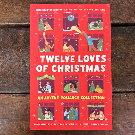 Twelve Loves Of Christmas - An Advent Romance Collection - Simon and Schuster