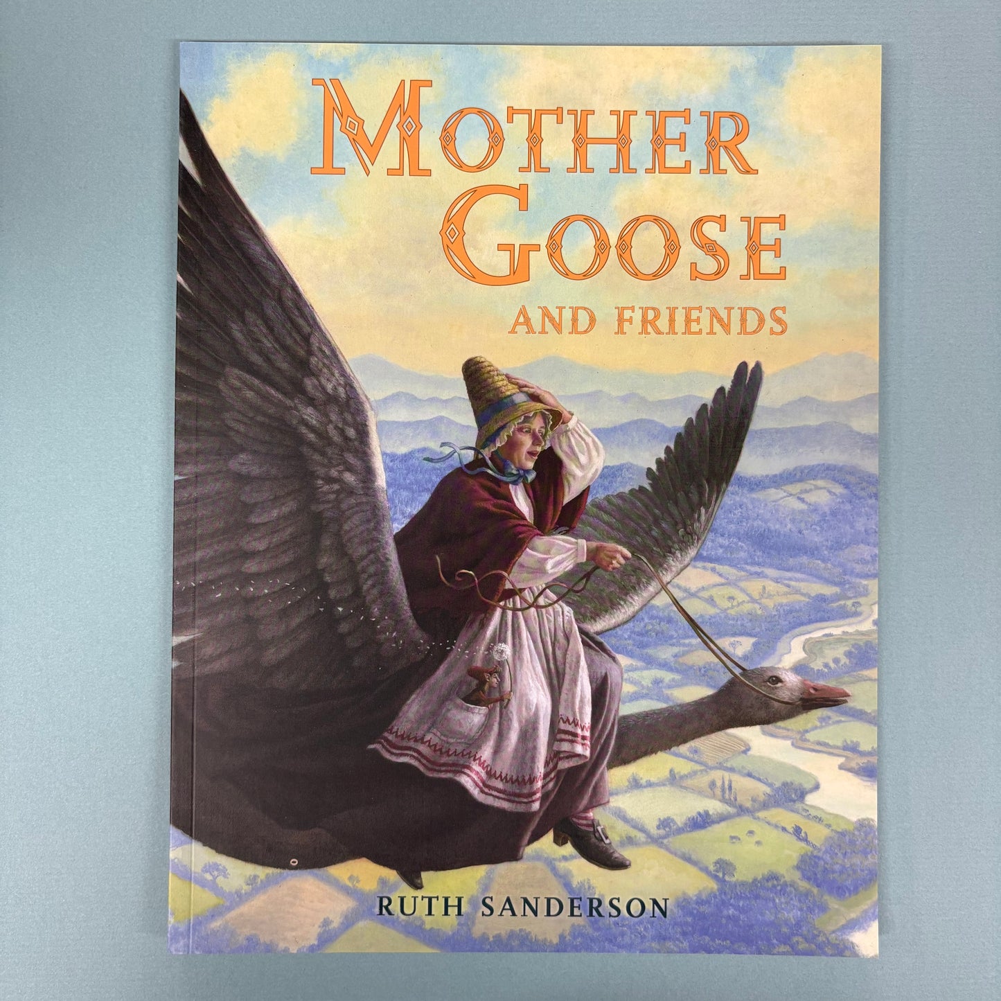 Mother Goose and Friends - Ruth Sanderson - Simon and Schuster
