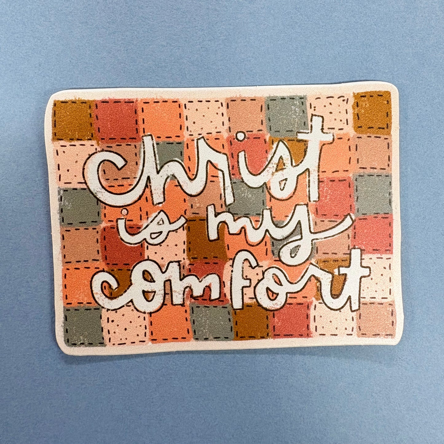 Christ Is My Comfort Quilted Sticker - Kingfolk Co.