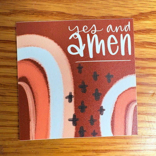 Yes and Amen Sticker - Kingfolk Co.