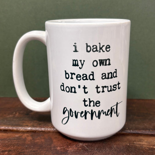 I Bake My Own Bread Mug - Mug and Mini