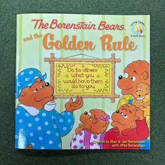 Berenstain Bears and The Golden Rule - Harper Collins