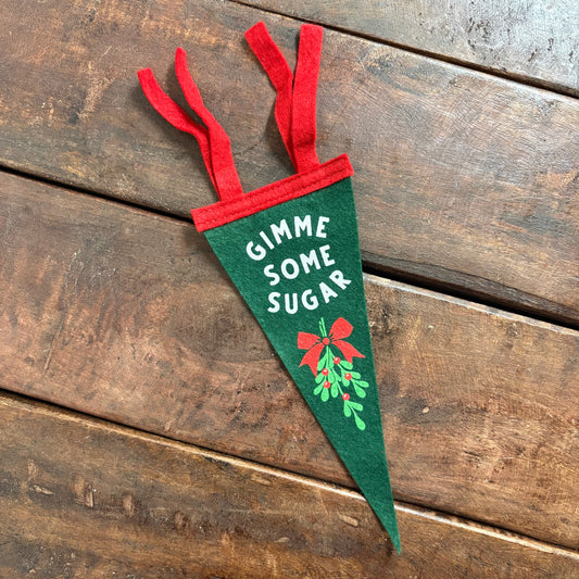 Gimme Some Sugar Mini Pennant - Oxford Pennant
