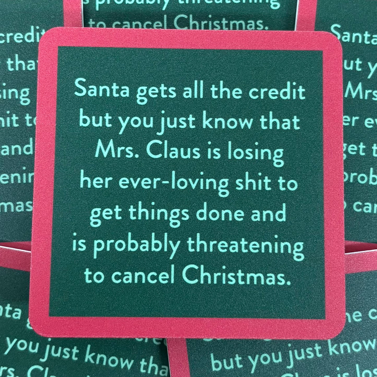 Mrs. Claus Coaster - Drinks On Me