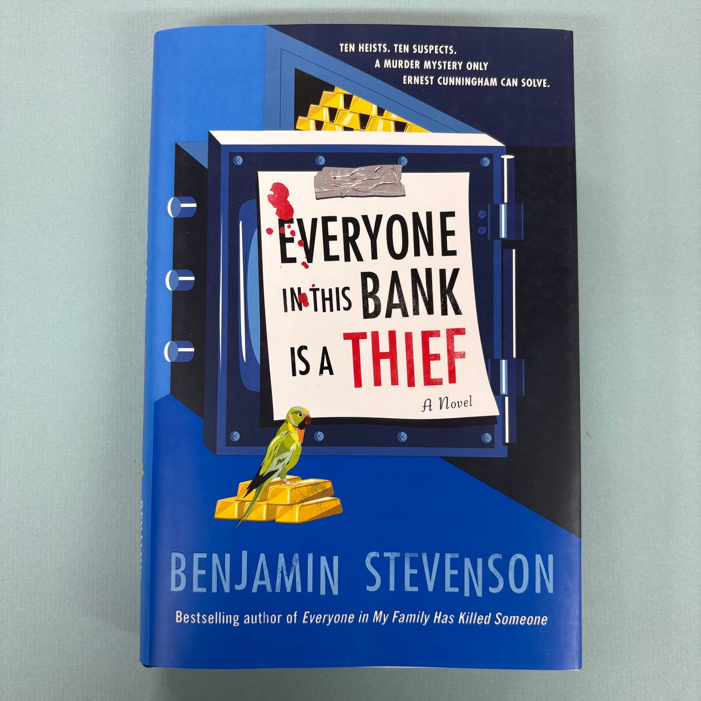 Everyone In This Bank Is A Thief - Benjamin Stevenson - Harper Collins
