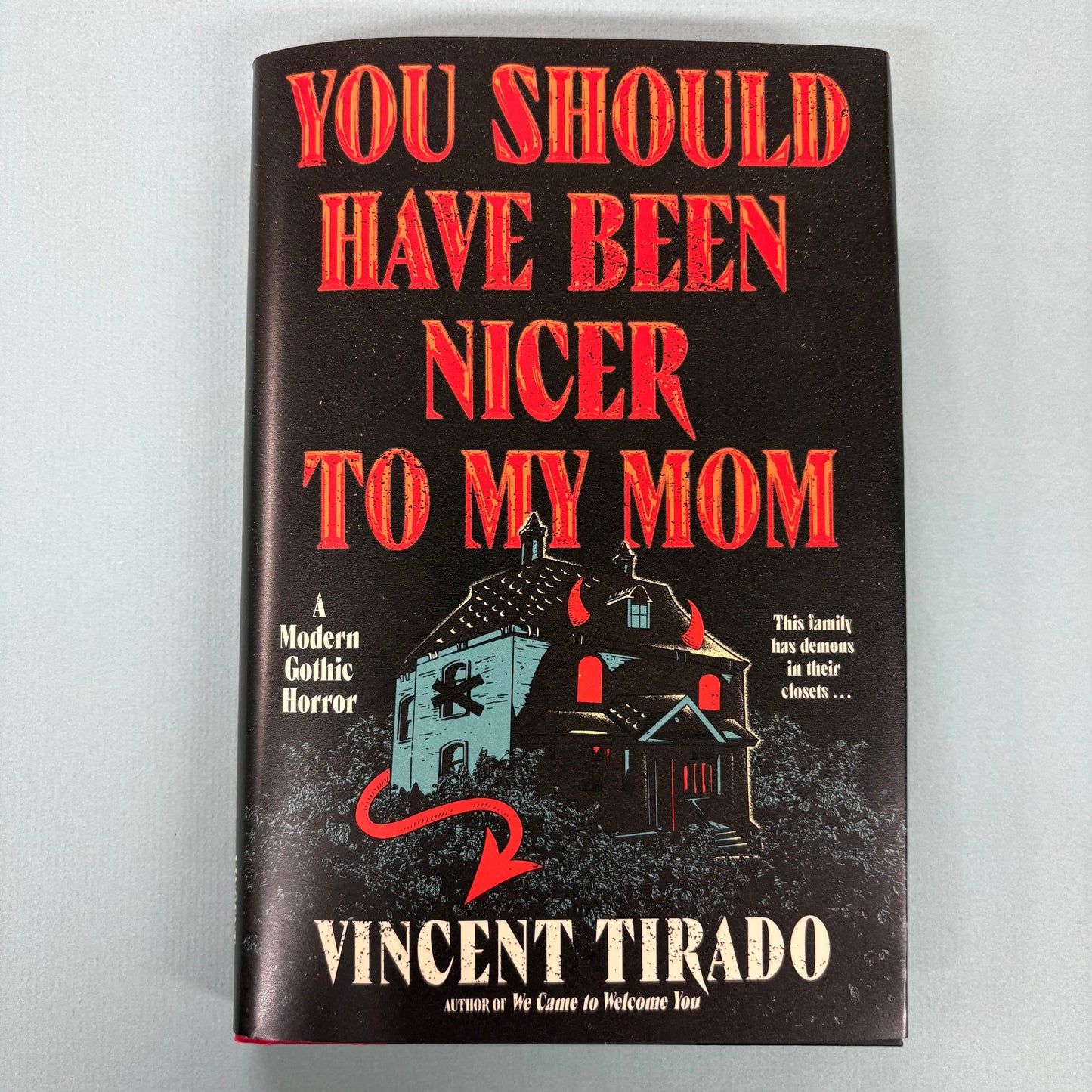 You Should Have Been Nicer To My Mom - Vincent Trado - Harper Collins