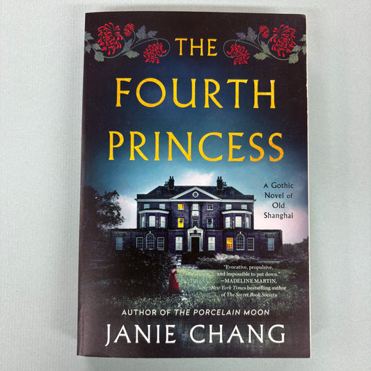 The Fourth Princess - Janie Chang - Harper Collins