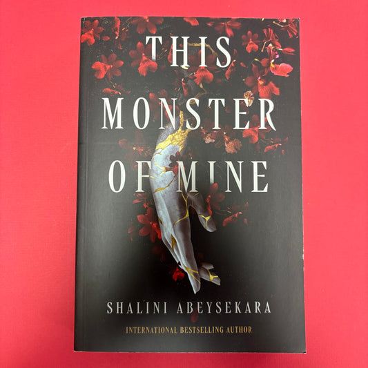 This Monster Of Mine - Shalina Abeysekara - Hachette Book Group