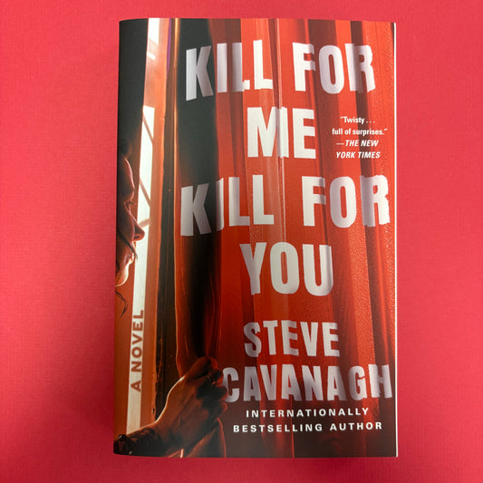 Kill For Me Kill For You - Steve Cavanagh - Simon and Schuster
