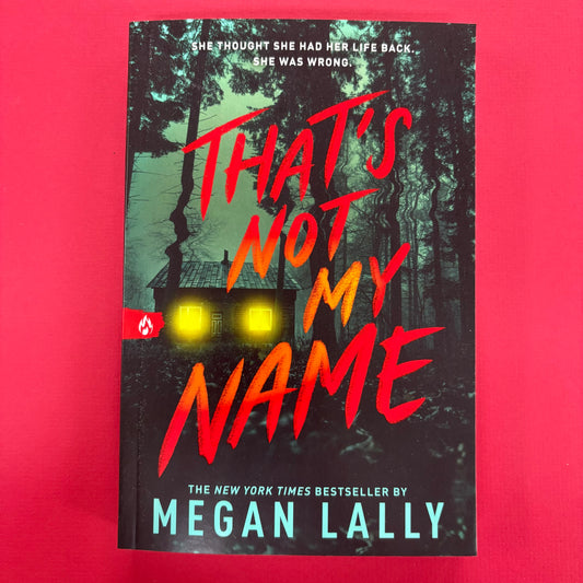 That's Not My Name - Megan Lally - Sourcebooks