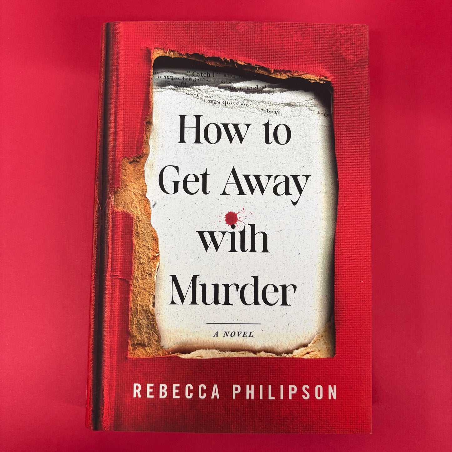 How To Get Away With Murder - Rebecca Philipson - Macmillan Publishers