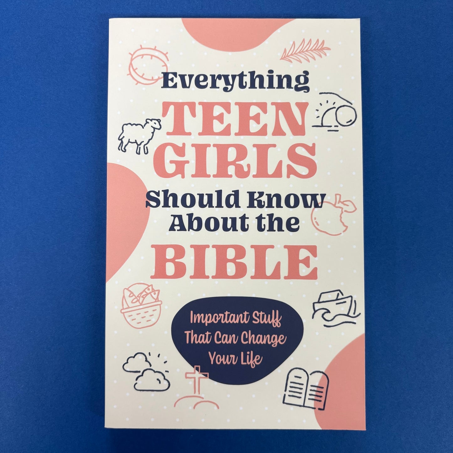 Everything Teen Girls Should Know About The Bible - Barbour Publishing