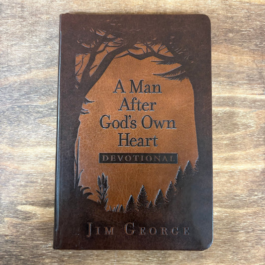 Man After God's Own Heart - Jim George - Harvest House Publishers