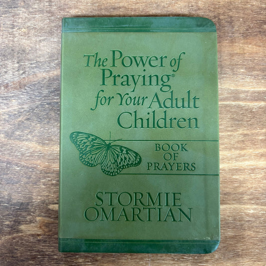 Power Of Praying For Your Adult Children - Stormie Omartian - Harvest House Publishers