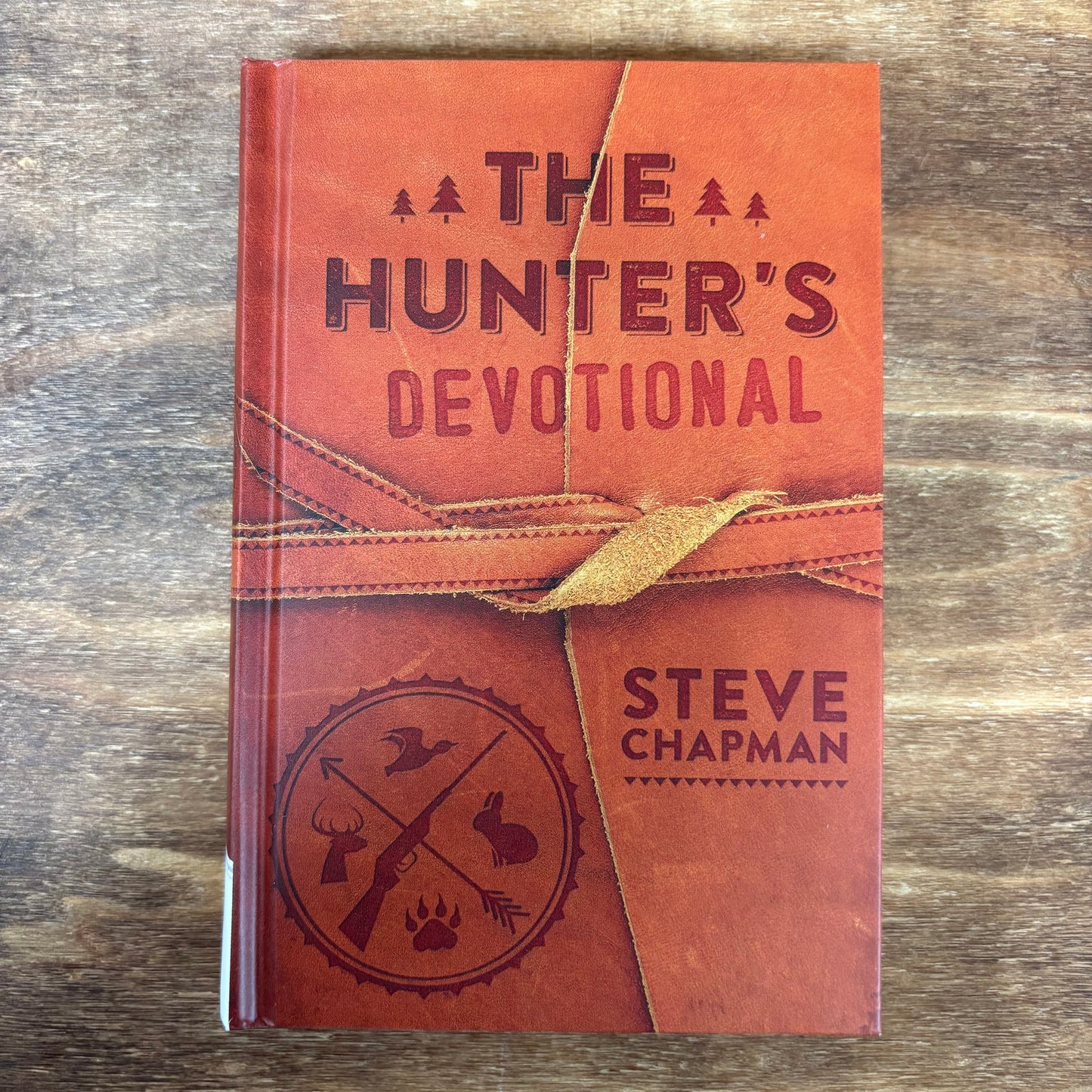 The Hunter's Devotional - Steve Chapman - Harvest House Publishers