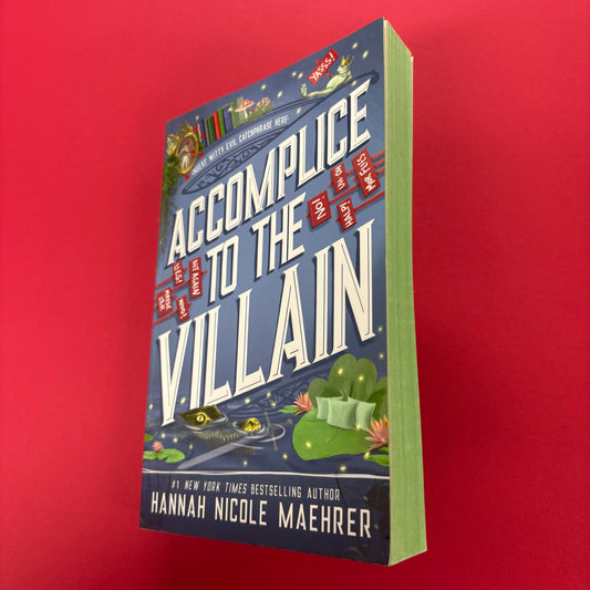 Accomplice To The Villain - Hannah Nicole Maehrer - BOUT