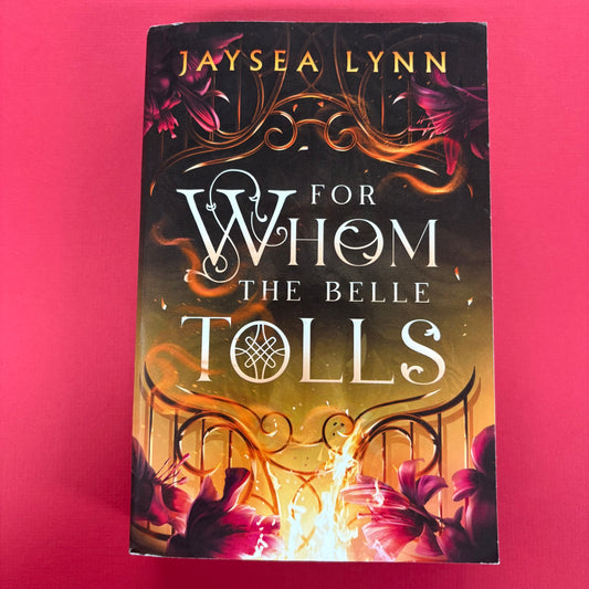 For Whom The Belle Tolls - Jaysea Lynn - BOUT