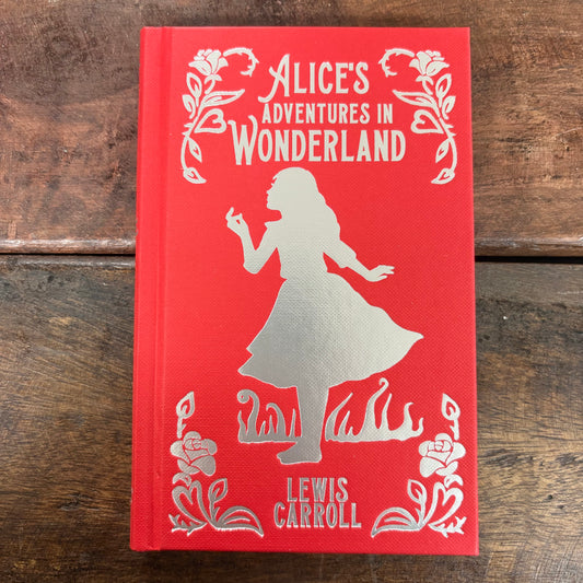 Alice's Adventures In Wonderland - Lewis Carroll - Arcturus Ornate Classics - Texas Bookman