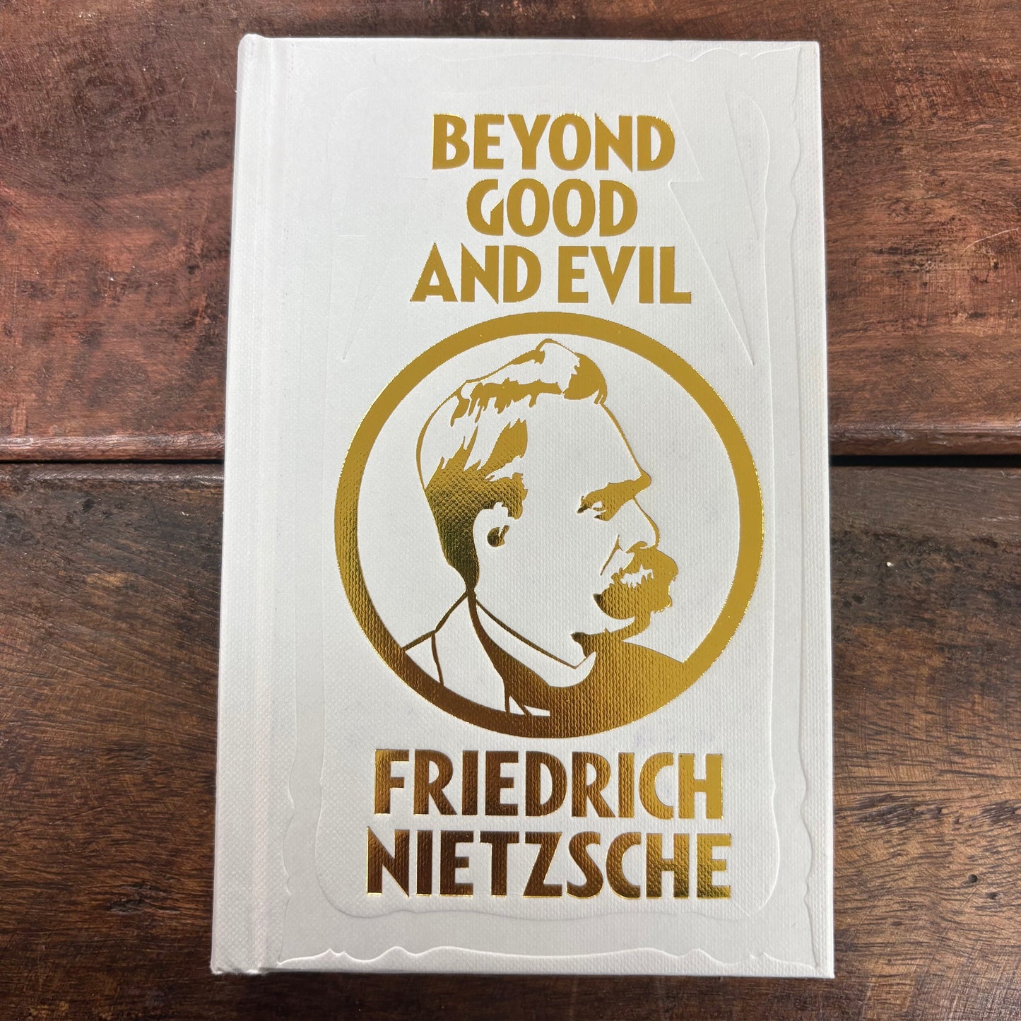 Beyond Good and Evil - Friedrich Nietzsche - Arcturus Ornate Classics - Texas Bookman
