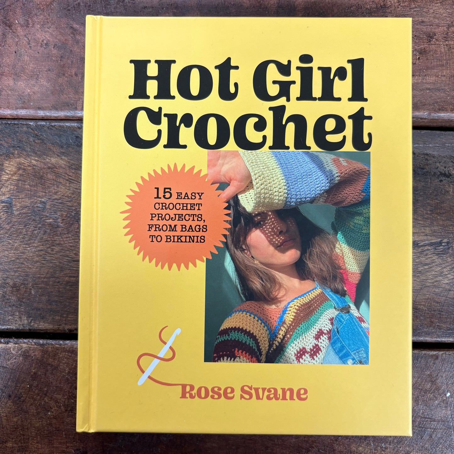 Hot Girl Crochet - Rose Svane - Texas Bookman