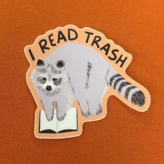 I Read Trash Vinyl Sticker - AddPeace Studio
