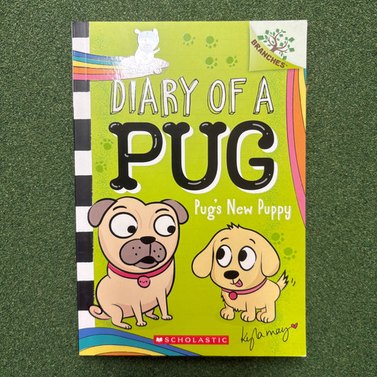 Diary Of A Pug - Pug's New Puppy - Kyla May - BKBY