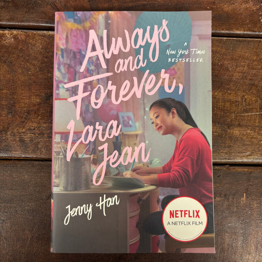 Always And Forever, Lara Jean - Jenny Han - Simon and Schuster