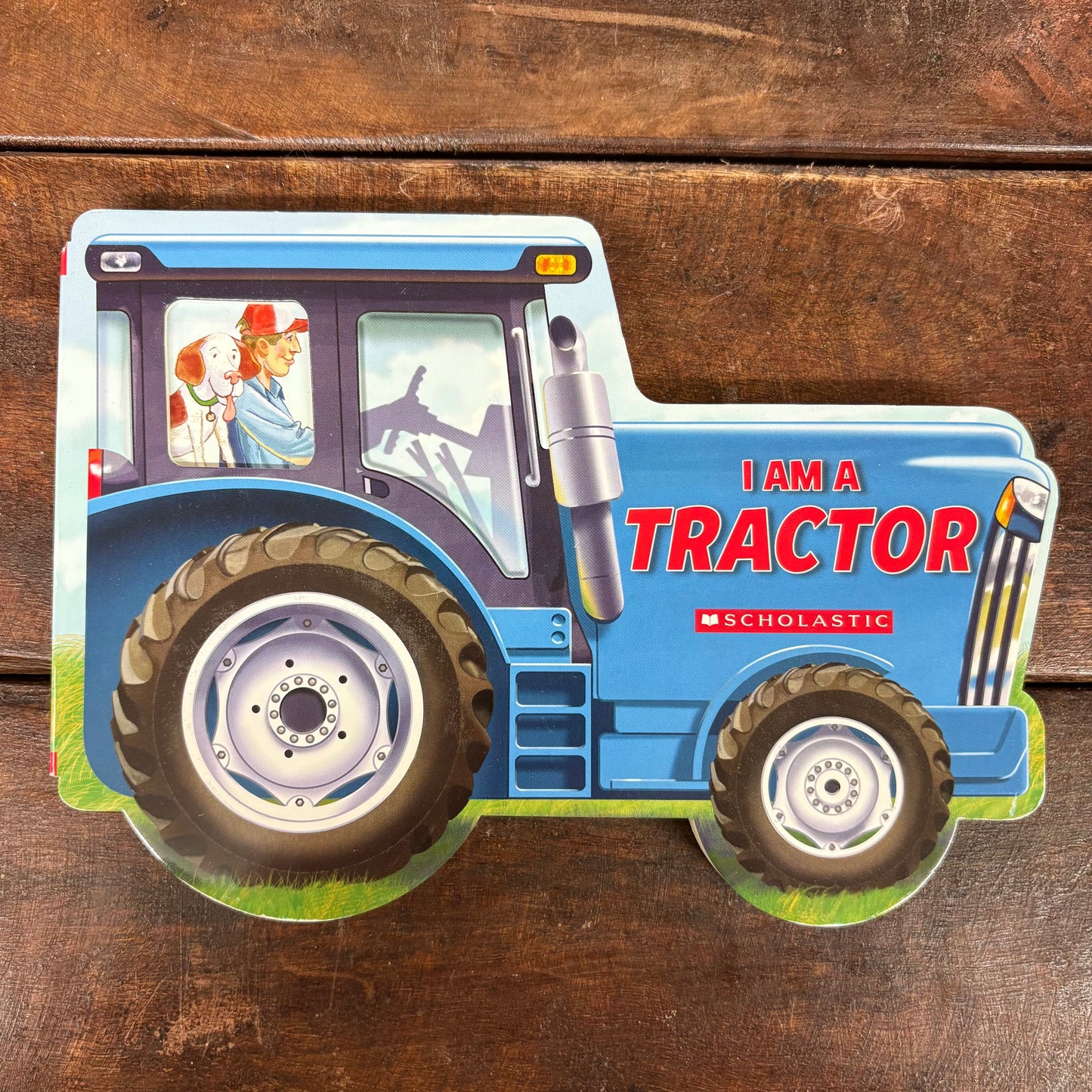 I Am A Tractor - Scholastic