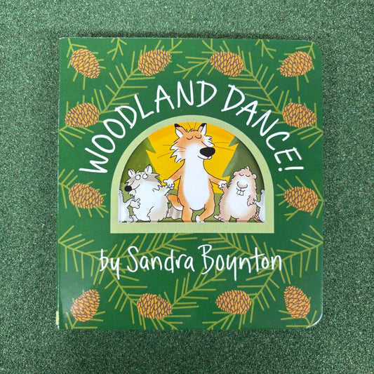 Woodland Dance! - Sandra Boynton - Simon and Schuster