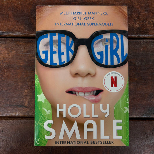 Geek Girl - Holly Smale - Harper Collins