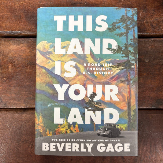 This Land Is Your Land - Beverly Gage - Simon and Schuster