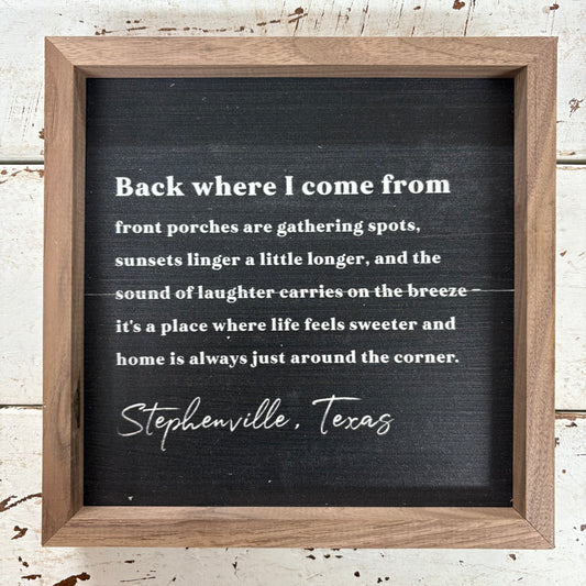 Where I Come From Sign - Black - Kendrick Home