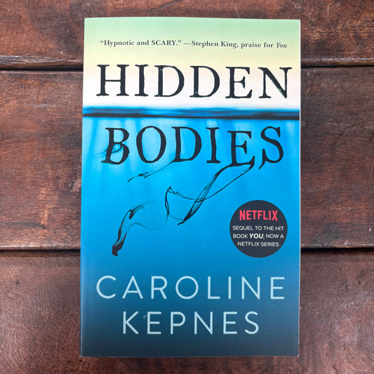 Hidden Bodies - Caroline Kepnes - Simon and Schuster