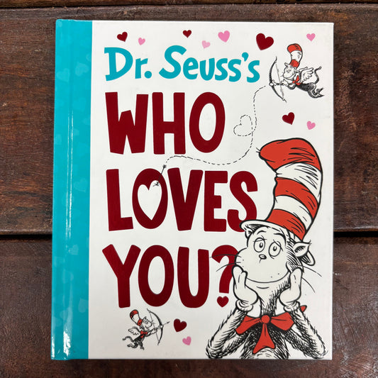 Who Loves You - Dr. Suess - Penguin Random House