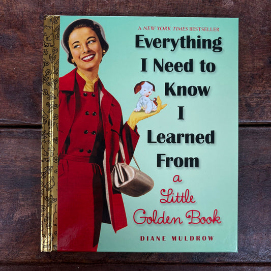 Everything I Need To Know I Learned From A Little Golden Book - Penguin Random House
