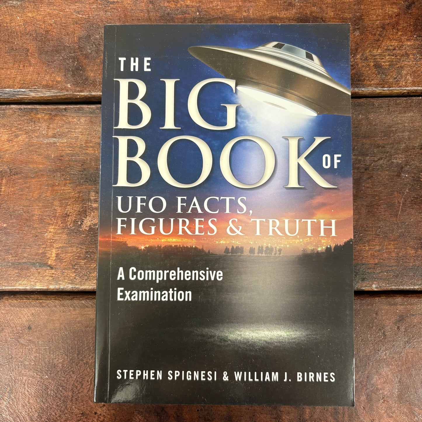 Big Book Of UFO Facts - Stephen Spignesi and William J. Birnes - Simon and Schuster