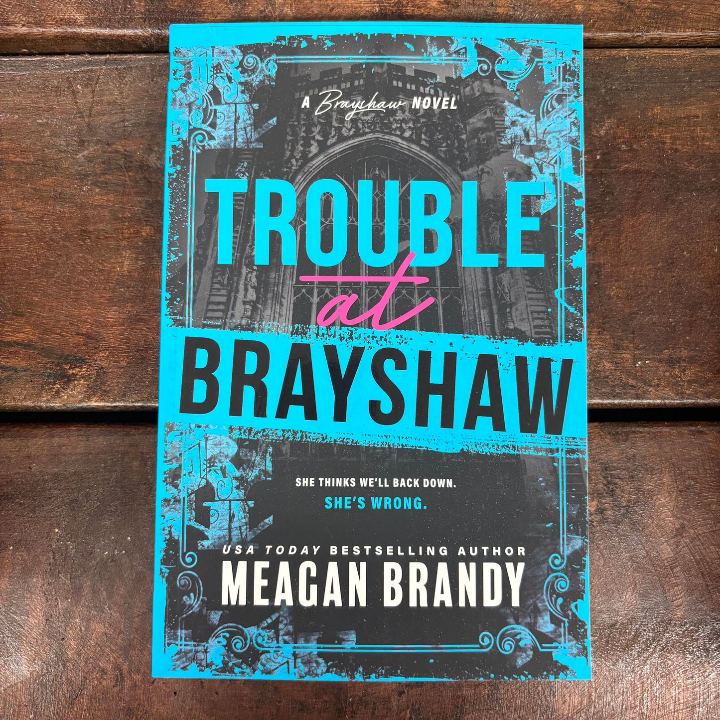 Trouble At Brayshaw - Meagan Brandy - Sourcebooks