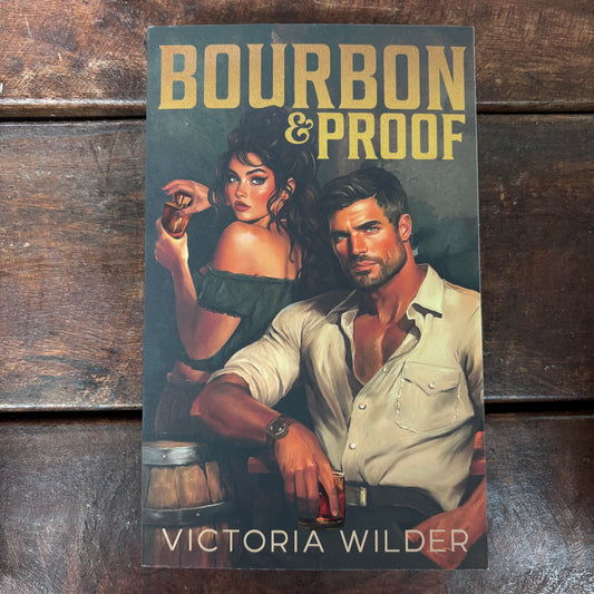 Bourbon and Proof - Victoria Wilder - Sourcebooks