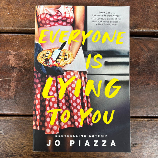 Everyone Is Lying To You - Jo Piazza - AZB