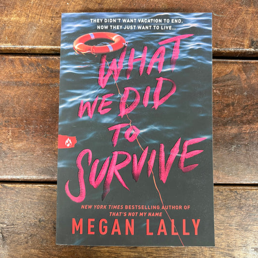 What We Did To Survive - Megan Lally - AZB