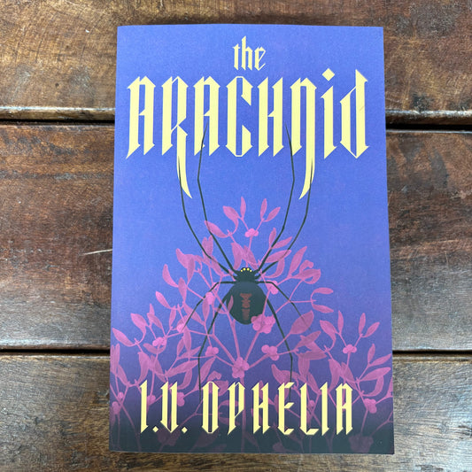 Arachnid - I.V. Ophelia - Simon and Schuster