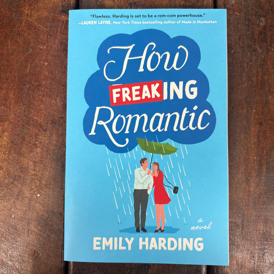How Freaking Romantic - Emily Harding - Simon and Schuster