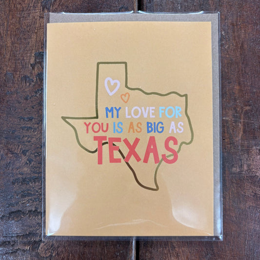My Love For You Texas Card - Callie Danielle