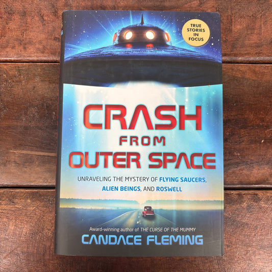 Crash From Outer Space - Candace Fleming - Scholastic
