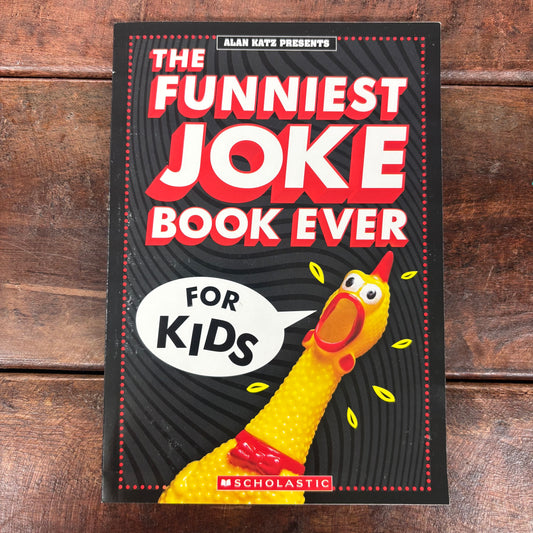 Funniest Joke Book Ever - Alan Katz - Scholastic