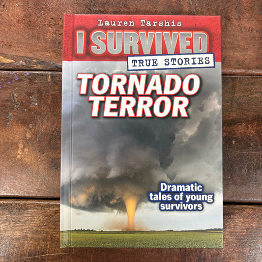 I Survived - Tornado Terror - Lauren Tarshis - Scholastic