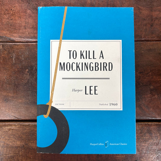 To Kill A Mockingbird - Harper Lee - Harper Collins