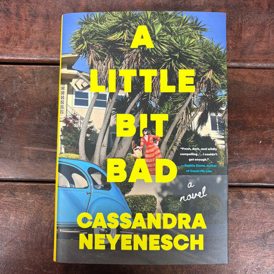 A Little Bit Bad - Cassandra Neyenesch - Simon and Schuster